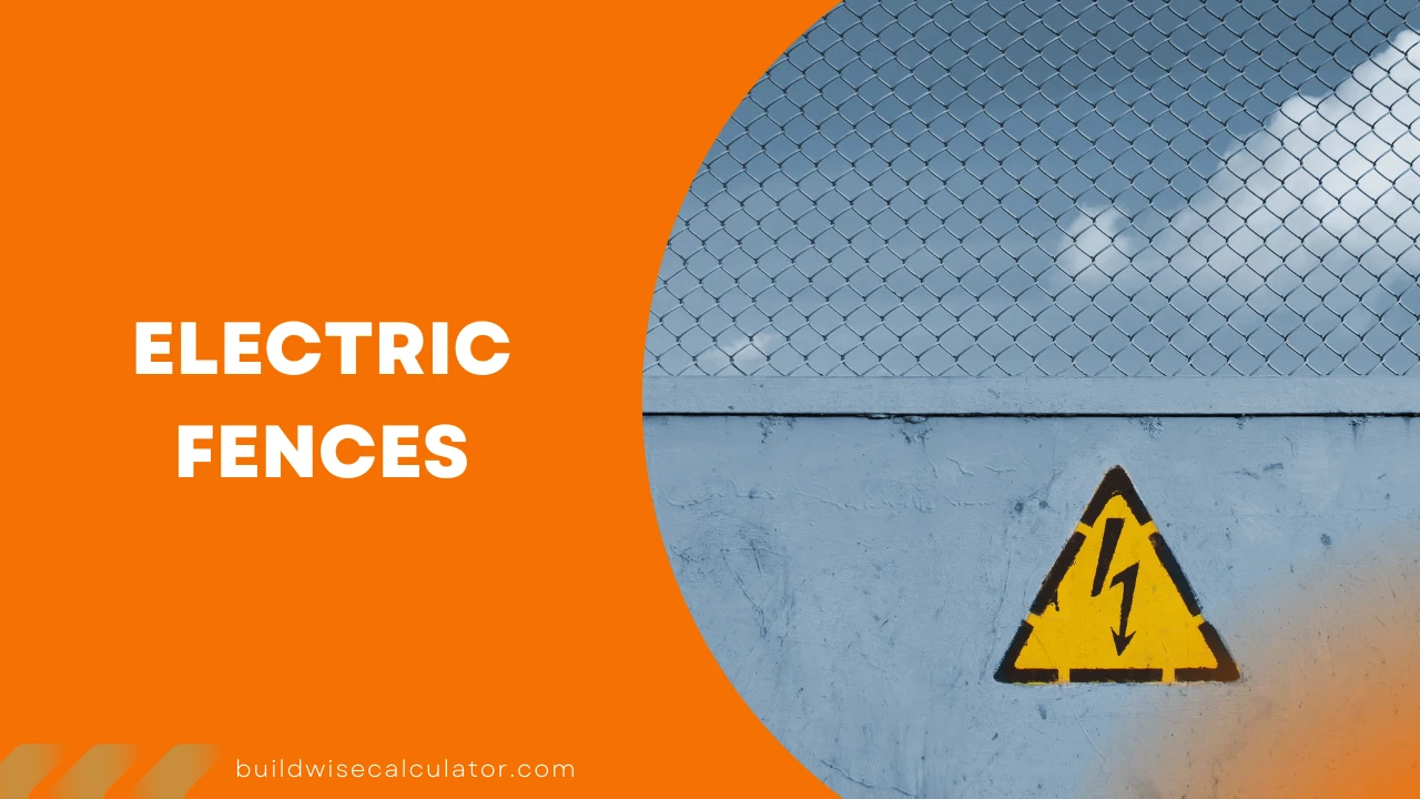 Electric Fences: Installation, Costs, Testing, and How They Work